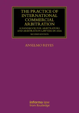 Reyes |  The Practice of International Commercial Arbitration | Buch |  Sack Fachmedien