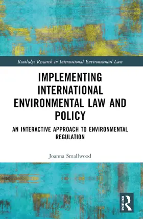 Smallwood |  Implementing International Environmental Law and Policy | Buch |  Sack Fachmedien