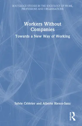 Célérier / Riesco-Sanz |  Workers Without Companies | Buch |  Sack Fachmedien