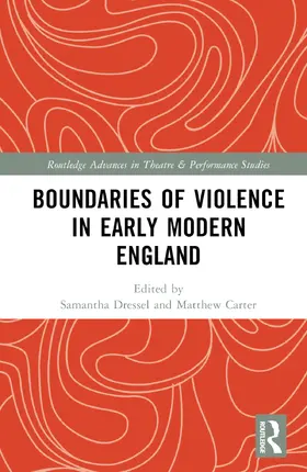 Dressel / Carter |  Boundaries of Violence in Early Modern England | Buch |  Sack Fachmedien