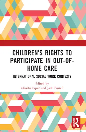 Equit / Purtell |  Children's Rights to Participate in Out-of-Home Care | Buch |  Sack Fachmedien