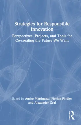 Martinuzzi / Findler / Graf |  Strategies for Responsible Innovation | Buch |  Sack Fachmedien