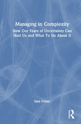 Filbee |  Managing in Complexity | Buch |  Sack Fachmedien