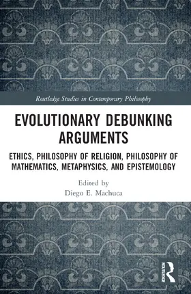 Machuca |  Evolutionary Debunking Arguments | Buch |  Sack Fachmedien