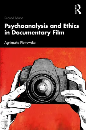 Piotrowska |  Psychoanalysis and Ethics in Documentary Film | Buch |  Sack Fachmedien