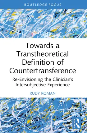 Roman |  Towards a Transtheoretical Definition of Countertransference | Buch |  Sack Fachmedien