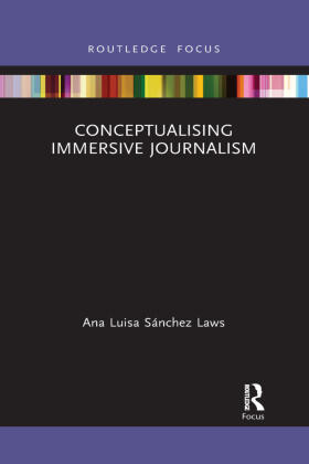 Sánchez Laws |  Conceptualising Immersive Journalism | Buch |  Sack Fachmedien