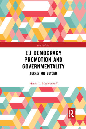 Muehlenhoff |  EU Democracy Promotion and Governmentality | Buch |  Sack Fachmedien