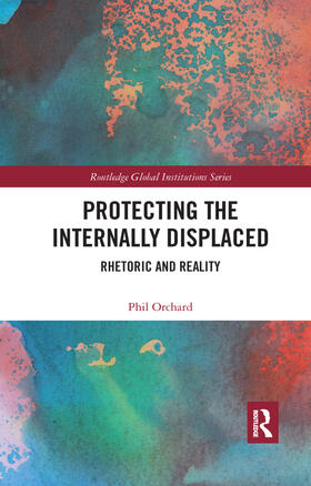 Orchard |  Protecting the Internally Displaced | Buch |  Sack Fachmedien