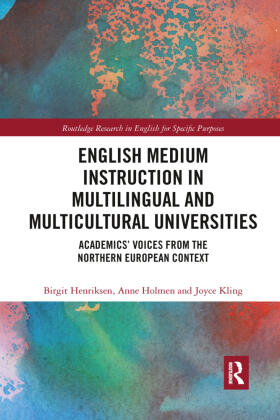 Henriksen / Holmen / Kling |  English Medium Instruction in Multilingual and Multicultural Universities | Buch |  Sack Fachmedien