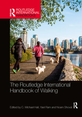 Hall / Ram / Shoval |  The Routledge International Handbook of Walking | Buch |  Sack Fachmedien