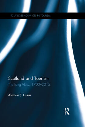 Durie |  Scotland and Tourism | Buch |  Sack Fachmedien