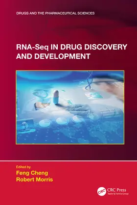 Cheng / Morris |  RNA-Seq in Drug Discovery and Development | Buch |  Sack Fachmedien