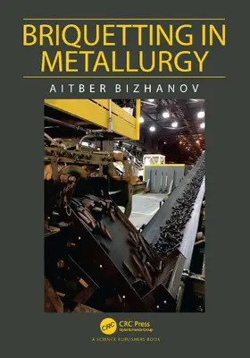 Bizhanov |  Briquetting in Metallurgy | Buch |  Sack Fachmedien