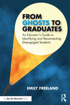 Freeland |  From Ghosts to Graduates | Buch |  Sack Fachmedien