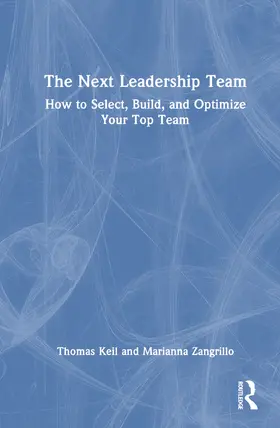 Keil / Zangrillo | The Next Leadership Team | Buch | 978-1-032-34340-2 | sack.de