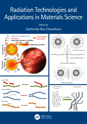 Chowdhury |  Radiation Technologies and Applications in Materials Science | Buch |  Sack Fachmedien
