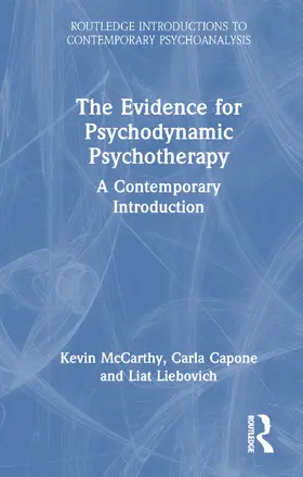 McCarthy / Capone / Leibovich |  The Evidence for Psychodynamic Psychotherapy | Buch |  Sack Fachmedien