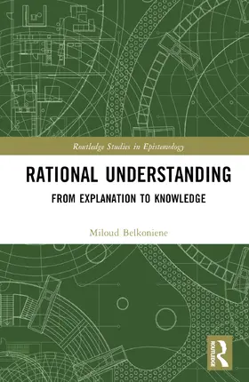 Belkoniene |  Rational Understanding | Buch |  Sack Fachmedien