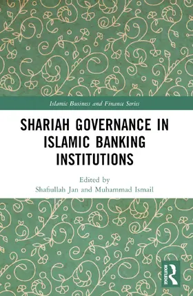 Jan / Ismail |  Shariah Governance in Islamic Banking Institutions | Buch |  Sack Fachmedien