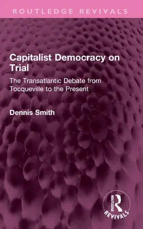 Smith | Capitalist Democracy on Trial | Buch | 978-1-032-35060-8 | www2.sack.de
