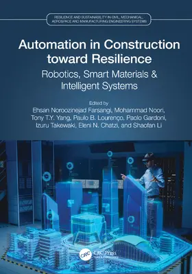 Noroozinejad Farsangi / Noori / Yang |  Automation in Construction toward Resilience | Buch |  Sack Fachmedien