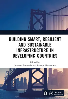 Musonda / Mwanaumo |  Building Smart, Resilient and Sustainable Infrastructure in Developing Countries | Buch |  Sack Fachmedien