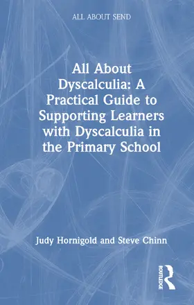 Hornigold |  All About Dyscalculia: A Practical Guide for Primary Teachers | Buch |  Sack Fachmedien