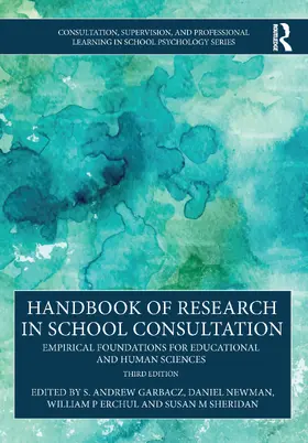 Newman / Garbacz / Sheridan |  Handbook of Research in School Consultation | Buch |  Sack Fachmedien