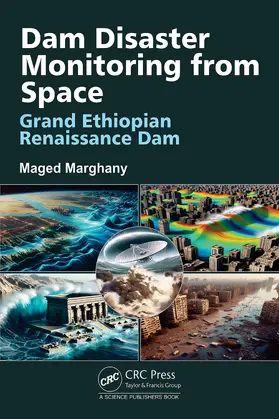 Marghany |  Dam Disaster Monitoring from Space | Buch |  Sack Fachmedien