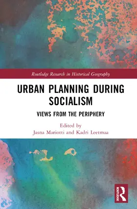 Mariotti / Leetmaa |  Urban Planning During Socialism | Buch |  Sack Fachmedien