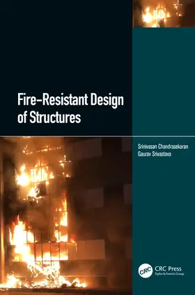 Srivastava / Chandrasekaran |  Fire-Resistant Design of Structures | Buch |  Sack Fachmedien