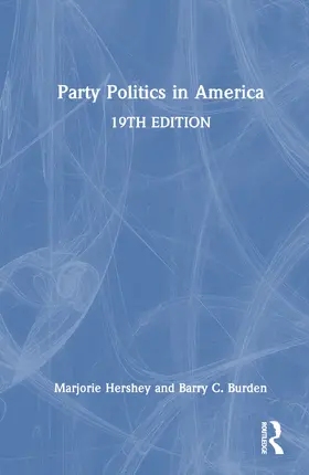 Hershey / Burden |  Party Politics in America | Buch |  Sack Fachmedien