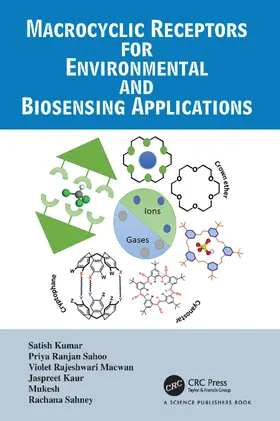Kumar / Sahoo / Macwan |  Macrocyclic Receptors for Environmental and Biosensing Applications | Buch |  Sack Fachmedien