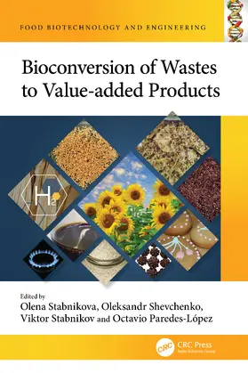 Stabnikova / Shevchenko / Stabnikov |  Bioconversion of Wastes to Value-added Products | Buch |  Sack Fachmedien