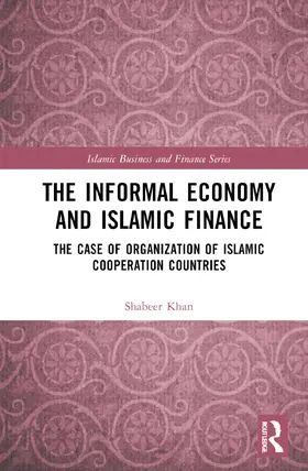 Khan |  The Informal Economy and Islamic Finance | Buch |  Sack Fachmedien