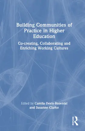 Devis-Rozental / Clarke |  Building Communities of Practice in Higher Education | Buch |  Sack Fachmedien