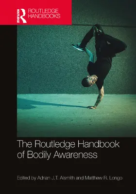 Alsmith / Longo |  The Routledge Handbook of Bodily Awareness | Buch |  Sack Fachmedien