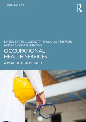 Arnold / Guidotti / Lantsberger |  Occupational Health Services | Buch |  Sack Fachmedien