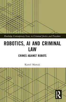 Mamak |  Robotics, AI and Criminal Law | Buch |  Sack Fachmedien