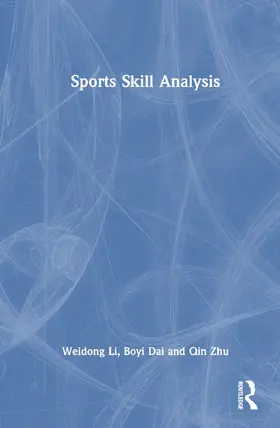 Li / Dai / Zhu |  Sports Skill Analysis | Buch |  Sack Fachmedien