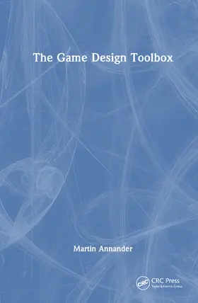 Annander |  The Game Design Toolbox | Buch |  Sack Fachmedien