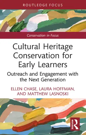 Chase / Hoffman / Lasnoski |  Cultural Heritage Conservation for Early Learners | Buch |  Sack Fachmedien