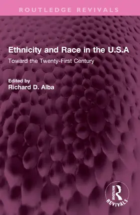 Alba |  Ethnicity and Race in the U.S.a | Buch |  Sack Fachmedien