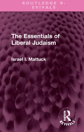 Mattuck |  The Essentials of Liberal Judaism | Buch |  Sack Fachmedien