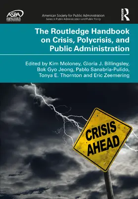 Moloney / Billingsley / Jeong |  The Routledge Handbook on Crisis, Polycrisis, and Public Administration | Buch |  Sack Fachmedien