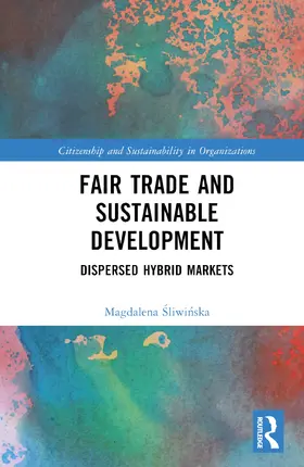 ¿Liwi¿Ska / Sliwinska | Fair Trade and Sustainable Development | Buch | 978-1-032-36803-0 | sack.de