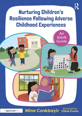 Conkbayir |  Nurturing Children's Resilience Following Adverse Childhood Experiences | Buch |  Sack Fachmedien