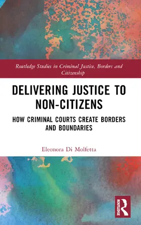 Di Molfetta |  Delivering Justice to Non-Citizens | Buch |  Sack Fachmedien