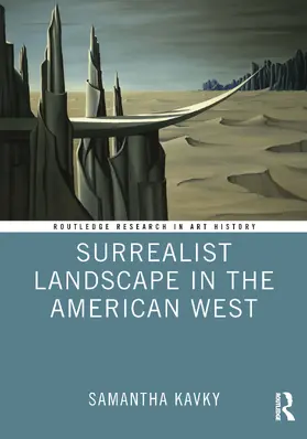 Kavky |  Surrealist Landscape in the American West | Buch |  Sack Fachmedien